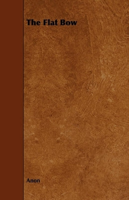 The Flat Bow Paperback Kite Press