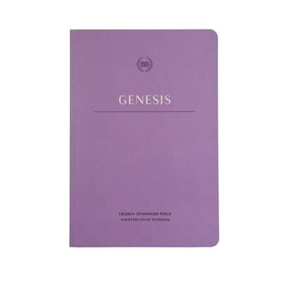 Lsb Scripture Study Notebook: Genesis: Legacy Standard Bible Bible Steadfast Bibles