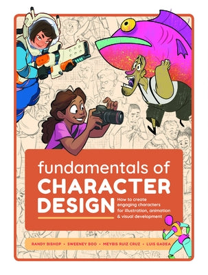 Fundamentals of Character Design: How to Create Engaging Characters for Illustration, Animation & Visual Development Paperback 3dtotal Publishing