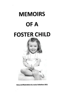 Memoirs of a Foster Child Paperback Dorrance Publishing Co.