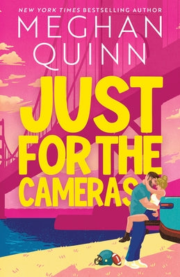 Just for the Cameras (Standard Edition) by Quinn, Meghan