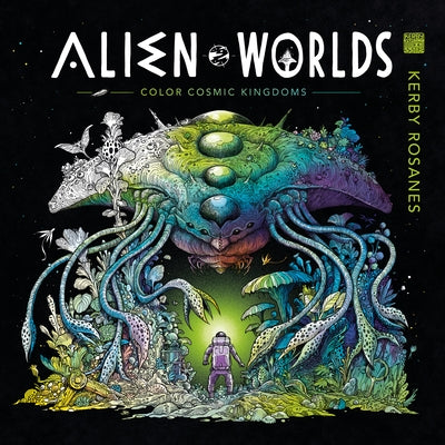 Alien Worlds: Color Cosmic Kingdoms Paperback Plume Books