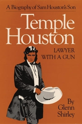 Temple Houston: Lawyer with a Gun Paperback University of Oklahoma Press