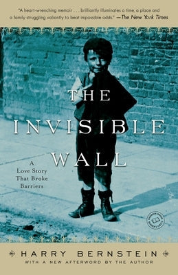 The Invisible Wall: A Love Story That Broke Barriers Paperback Random House Publishing Group