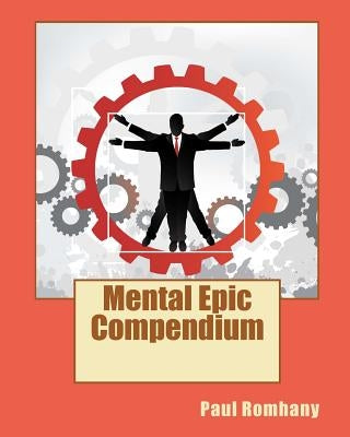 Mental Epic Compendium Paperback Createspace Independent Publishing Platform