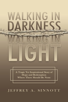Walking in Darkness, Walking in Light Paperback Dorrance Publishing Co.