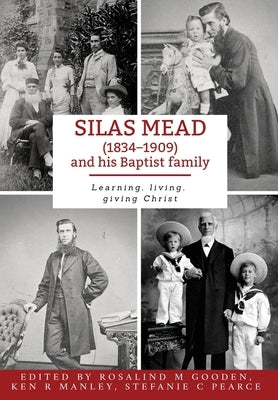 Silas Mead and his Baptist family Paperback Morling Press