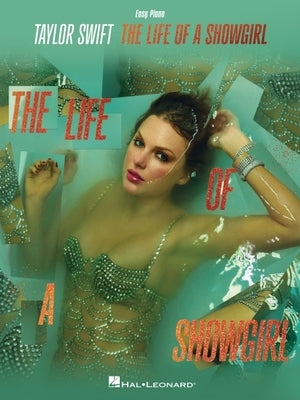 Taylor Swift - The Life of a Showgirl - Easy Piano with Lyrics Songbook by Swift, Taylor