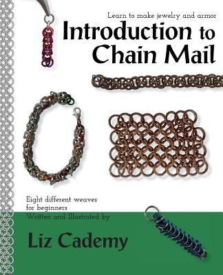 Introduction to Chain Mail Paperback Createspace Independent Publishing Platform