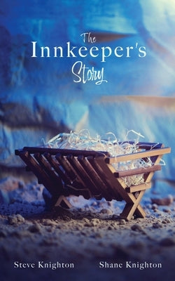 The Innkeeper's Story Paperback Xulon Press