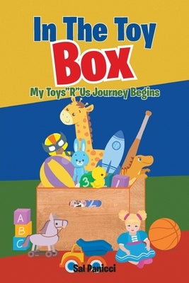 In The Toy Box: My Toys"R"Us Journey Begins Paperback Christian Faith