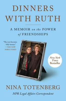 Dinners with Ruth: A Memoir on the Power of Friendships Paperback Simon & Schuster