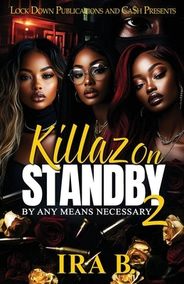 Killaz On Standby 2 by B, Ira