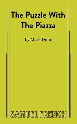 The Puzzle With The Piazza Paperback Samuel French, Inc.