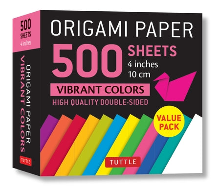 Origami Paper 500 Sheets Vibrant Colors 4 (10 CM): Tuttle Origami Paper: Double-Sided Origami Sheets Printed with 12 Different Colors Other Tuttle Publishing