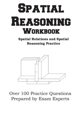 Spatial Reasoning Workbook Paperback Complete Test Preparation Inc.