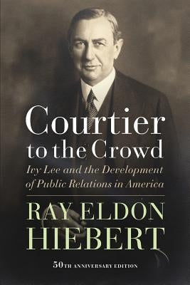 Courtier to the Crowd Paperback Prmuseum Press, LLC