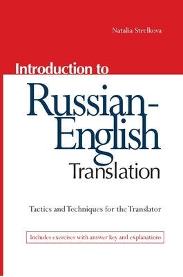 Introduction to Russian-English Translation Paperback Hippocrene Books