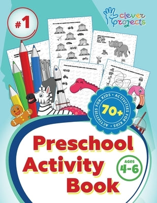 Preschool Activity Book for Kids 4-6 Years Old: Activity Book for Kids Paperback Elina Gaynutdinova