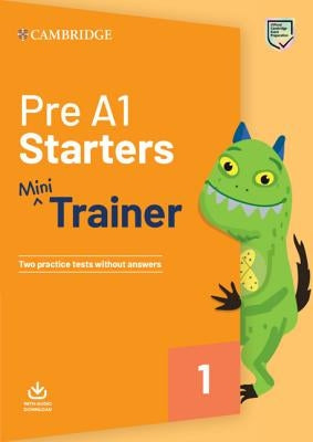 Pre A1 Starters Mini Trainer with Audio Download Paperback Cambridge University Press