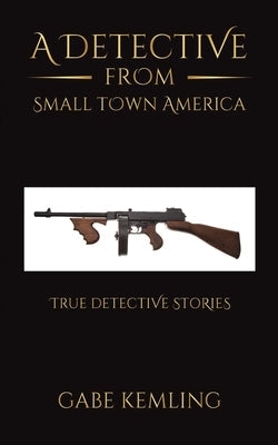 A Detective from Small Town America Paperback Austin Macauley