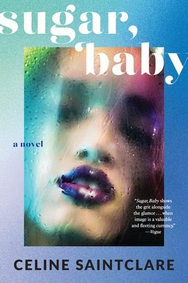 Sugar, Baby by Saintclare, Celine