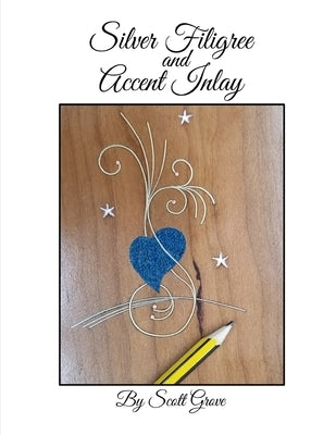 Silver Filigree and Accent Inlay (Color Version) Paperback Independently Published