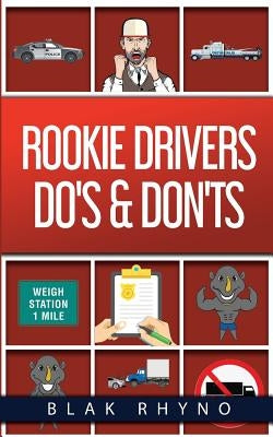 Rookie Drivers Do's & Don'ts Paperback Blak Rhyno Health & Wellness