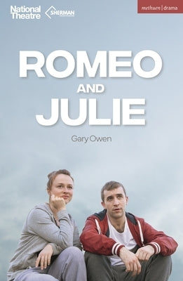 Romeo and Julie Paperback Methuen Drama