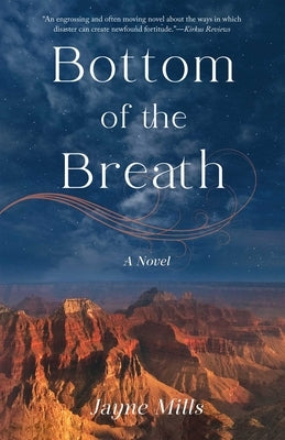 Bottom of the Breath by Mills, Jayne