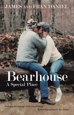 Bearhouse: A Special Place Paperback WestBow Press