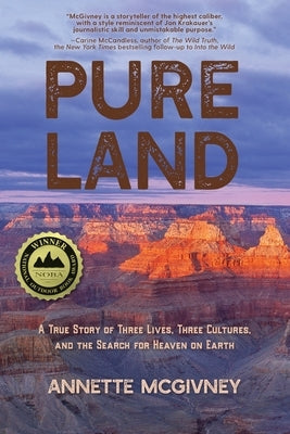 Pure Land: A True Story of Three Lives, Three Cultures and the Search for Heaven on Earth Paperback Steep Canyon Press
