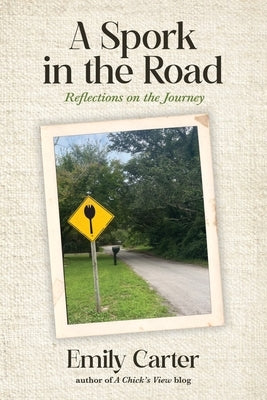 A Spork in the Road by Carter, Emily