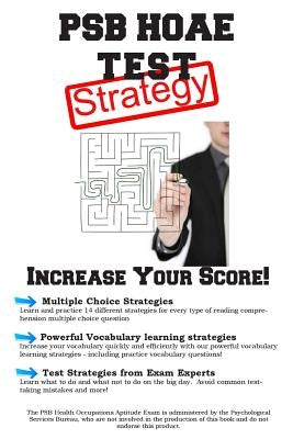 PSB HOAE Test Strategy: Winning Multiple Choice Strategies for the Health Occupations Aptitude Test Paperback Complete Test Preparation Inc.