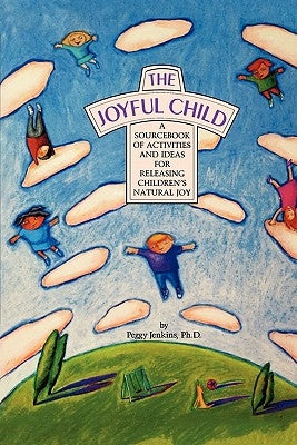 The Joyful Child Paperback Aslan Publishing