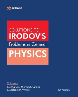 Problems In General Physics By IE Irodov's Vol-I Paperback Arihant Publication India Limited