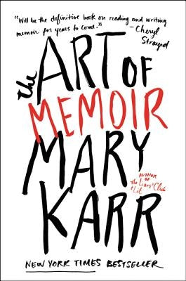 The Art of Memoir Paperback Harper Perennial