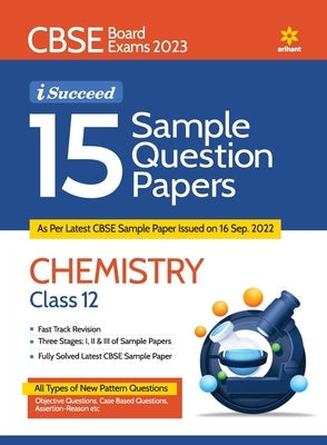 CBSE Board Exams 2023 I-Succeed 15 Sample Question Papers CHEMISTRY Class 12th Paperback Arihant Publication India Limited