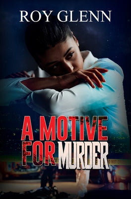 A Motive for Murder by Glenn, Roy