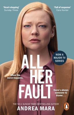 All Her Fault (TV Tie-In) by Mara, Andrea