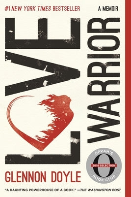 Love Warrior: A Memoir Paperback Flatiron Books