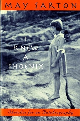 I Knew a Phoenix: Sketches for an Autobiography Paperback W. W. Norton & Company