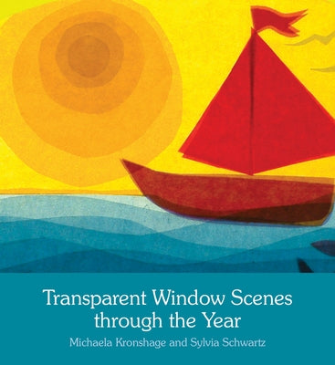 Transparent Window Scenes Through the Year Paperback Floris Books