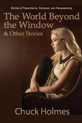 The World Beyond the Window & Other Stories Paperback Cs/Books