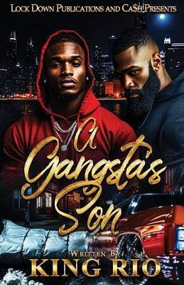 A Gangsta's Son by Rio, King