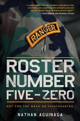 Roster Number Five-Zero: Not for the Weak or Fainthearted Paperback Koehler Books