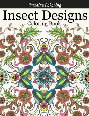 Insect Designs Coloring Book Paperback Creative Coloring