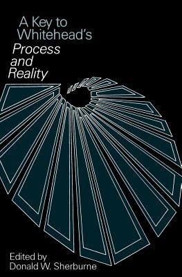 A Key to Whitehead's Process and Reality Paperback University of Chicago Press