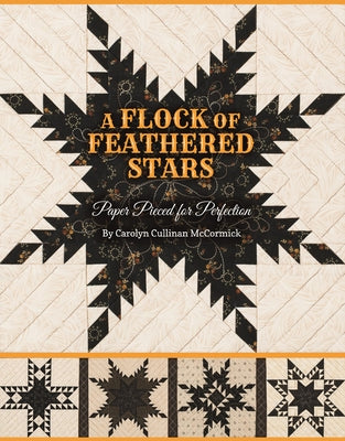 A Flock of Feathered Stars: Paper Pieced for Perfection Paperback C&t Publishing / Kansas City Star Quilts