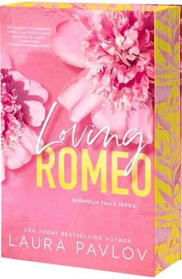 Loving Romeo by Pavlov, Laura